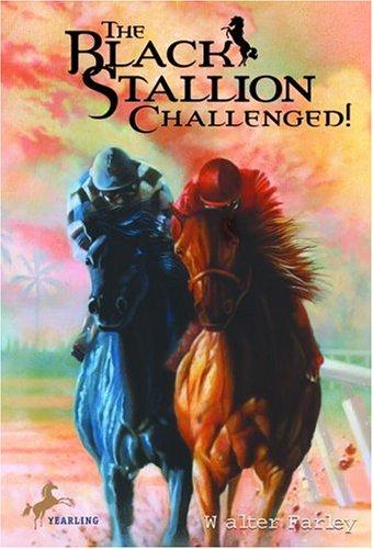 Walter Farley: The Black Stallion Challenged (Black Stallion) (2003, Random House Books for Young Readers)