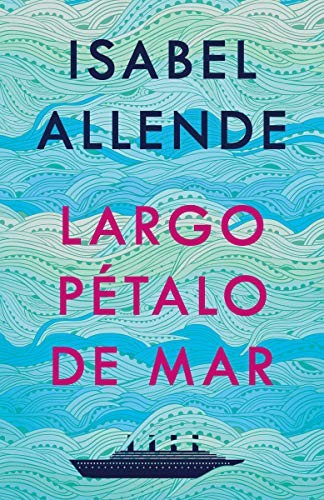 Isabel Allende: Largo pétalo de mar (Paperback, 2020, Vintage Espanol)