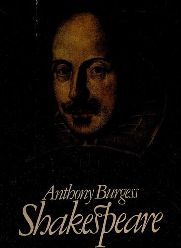 Anthony Burgess: Shakespeare (1972, Penguin Books)