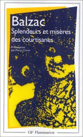 Honoré de Balzac: Splendeurs Et Miseres DES Courtisanes (French language, 1968)