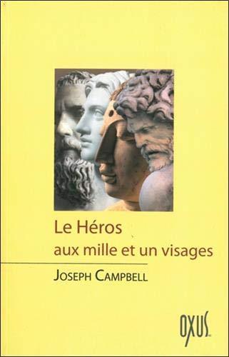 Joseph Campbell: Le héros aux mille et un visages (French language, 2010)