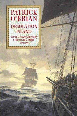 Patrick O'Brian: Desolation Island (HarperCollins Publishers Ltd)