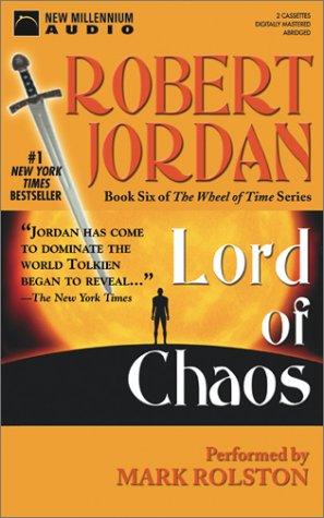 Robert Jordan: Lord of Chaos (The Wheel of Time, 6) (AudiobookFormat, New Millennium Press)