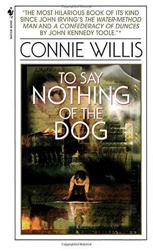 Connie Willis: To Say Nothing of the Dog (1998)