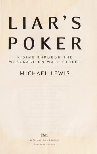 Michael Lewis: Liar's poker (2010)