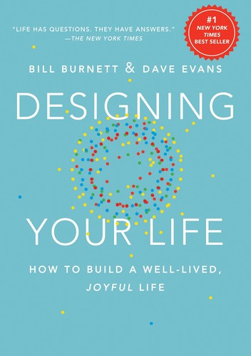 Burnett, William (Consulting professor of design): Designing your life (2016)