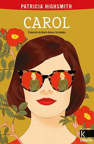 Patricia Highsmith, María Alonso Seisdedos, Sonia Pulido: Carol (Paperback, Kalandraka)