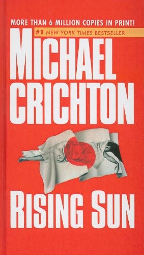 Michael Crichton: Rising Sun (Hardcover, 2010, Perfection Learning)