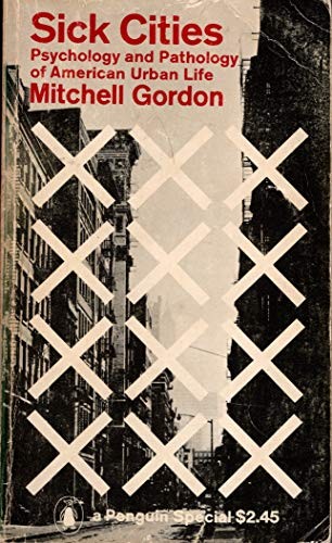 Mitchell Gordon: Sick cities. (1965, Puffin)