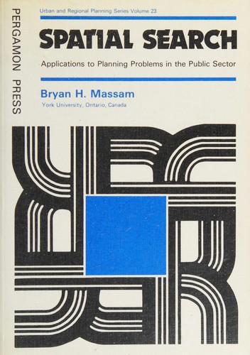 Bryan H. Massam: Spatial Search (Paperback, 1983, Elsevier)