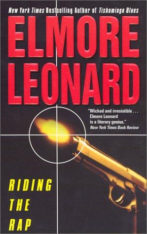 Elmore Leonard: Riding the Rap (Paperback, 2002, HarperTorch)