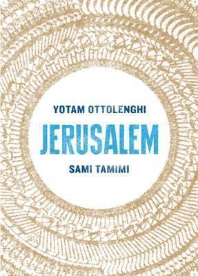 Yotam Ottolenghi, Sami Tamimi: Jerusalem (2012)