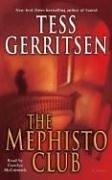 Tess Gerritsen: The Mephisto Club (AudiobookFormat, 2006, Random House Audio)