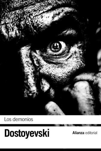 Fyodor Dostoevsky: Los demonios (Paperback, Spanish language, 2011, Alianza Editorial)