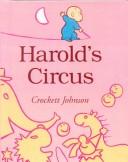 Crockett Johnson: Harold's Circus (Hardcover, 1999, Tandem Library)