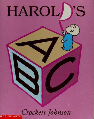 Crockett Johnson: Harold's ABC ; story and pictures (1999, Scholastic)