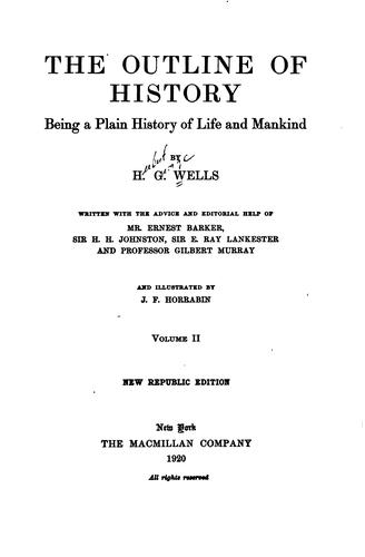 H. G. Wells: The outline of history (1920, The Macmillan Company)