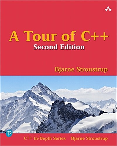 Bjarne Stroustrup: A Tour of C++ (2nd Edition) (C++ In-Depth Series) (Addison-Wesley Professional)