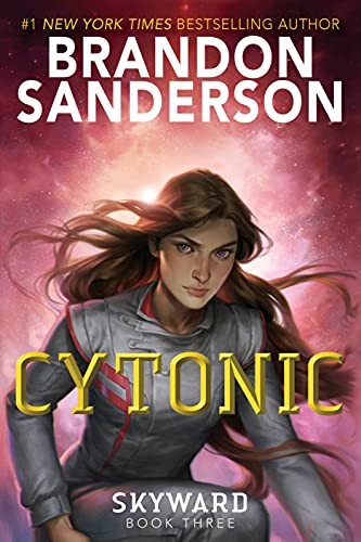 Brandon Sanderson: Cytonic (2021, Random House Children's Books, Delacorte Press)