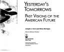 Joseph J. Corn: Yesterday's tomorrows (1984, Summit Books, Smithsonian Institution Traveling Exhibition Service)