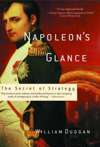 William Duggan: Napoleon's Glance (Paperback, Nation Books)