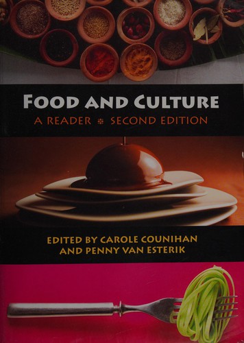 Carole Counihan, Penny Van Esterik: Food and culture (2008, Routledge)