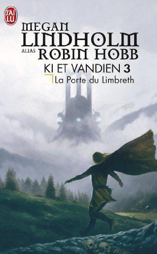 Robin Hobb: La porte du Limbreth (French language, 2008)