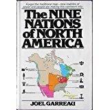 Joel Garreau: The Nine Nations of North America (1982)