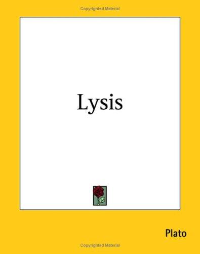 Plato: Lysis (Paperback, 2004, Kessinger Publishing)