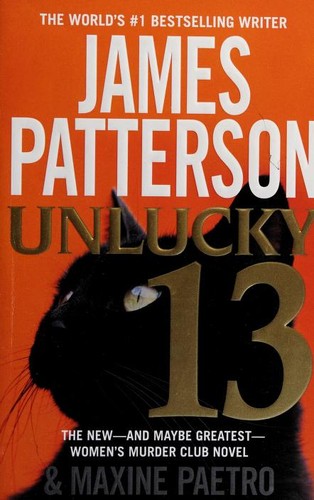 James Patterson, Maxine Paetro: Unlucky 13 (2015, Grand Central Publishing)