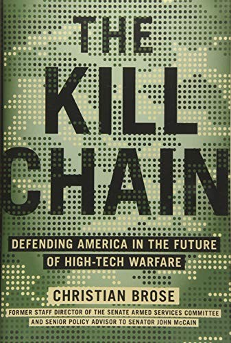 Christian Brose: The Kill Chain (Hardcover, Hachette Books)