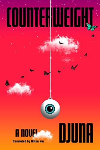 Anton Hur, Djuna: Counterweight (Hardcover, Pantheon)