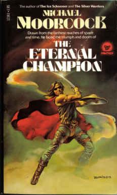 Michael Moorcock: The Eternal Champion (1979, Dell Publishing Company)