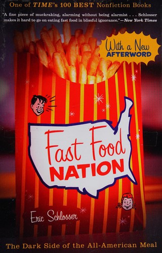 Eric Schlosser: Fast food nation (2012, Mariner Books/Houghton Mifflin Harcourt, Mariner Books)