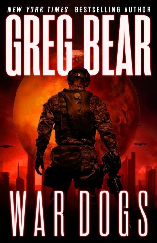 Greg Bear: War Dogs (AudiobookFormat, 2014, Blackstone Audio Inc)