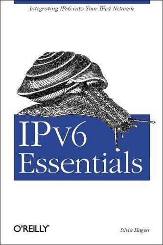 Silvia Hagen: IPv6 Essentials (2002, O'Reilly Media, Inc.)