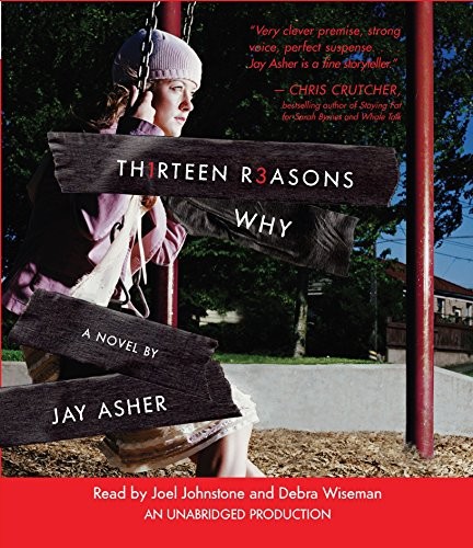 Jay Asher, Debra Wiseman, Joel Johnstone: Thirteen Reasons Why (AudiobookFormat, Listening Library (Audio), Listening Library)