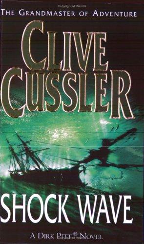 Clive Cussler: Shock Wave (A Dirk Pitt Novel) (Paperback, Pocket Books)