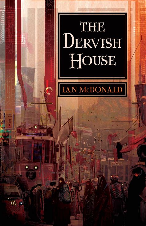 Ian McDonald: The Dervish House (2010, Pyr)