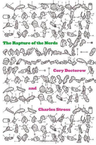 Charles Stross, Cory Doctorow: Rapture of the Nerds (2012)
