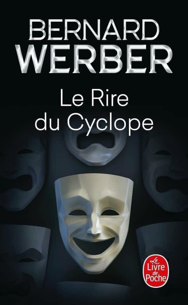 Bernard Werber: Le rire du cyclope (French language)