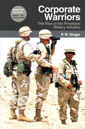 P. W. Singer: Corporate Warriors (Paperback, 2007, Cornell University Press)