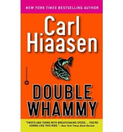 Carl Hiaasen, Carl Hiaasen: Double Whammy (1989, Warner Books)