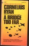 Cornelius Ryan, Yes: A Bridge Too Far (Paperback, Popular Library)