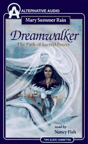 Mary Summer Rain: Dreamwalker (AudiobookFormat, 1997, Audio Literature)