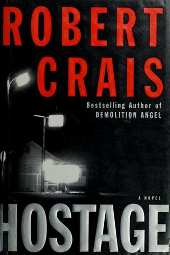 Robert Crais: Hostage (2001, Doubleday)