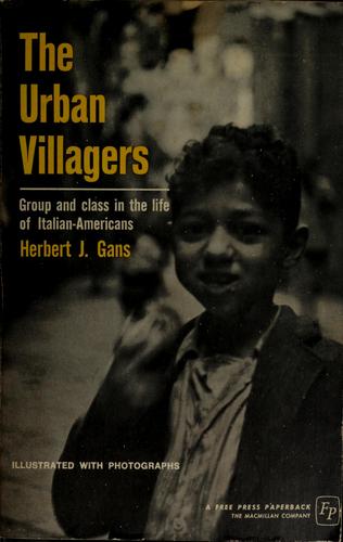 Gans, Herbert J.: The urban villagers (1962, Free Press of Glencoe)