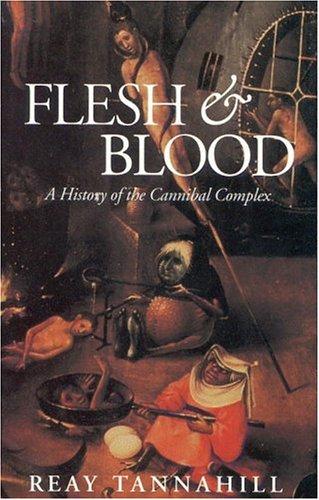 Reay Tannahill: Flesh and blood (Paperback, 1996, Little, Brown and Co.)