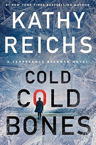 Kathy Reichs: Cold, Cold Bones (Hardcover, Scribner)