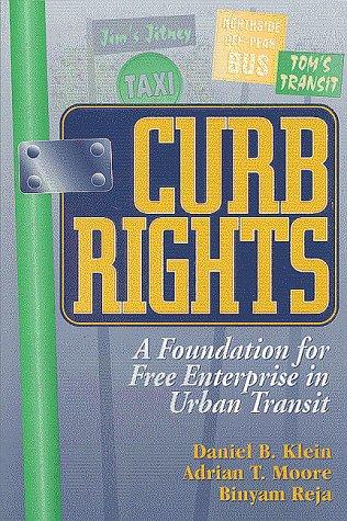 Daniel B. Klein: Curb rights (1997, Brookings Institution Press)